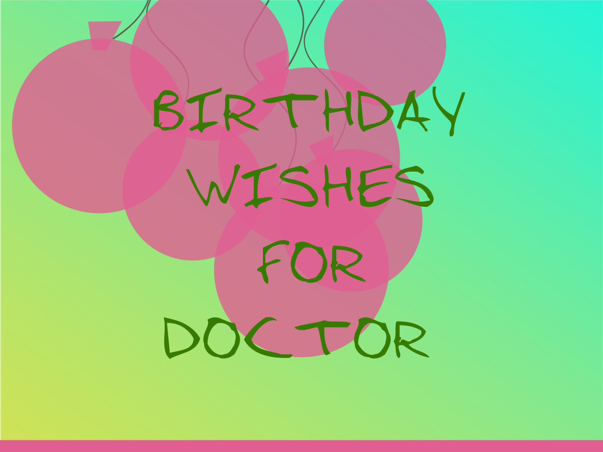 Birthday message for doctor - WishesandSuccess