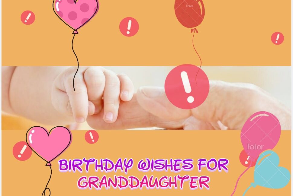 Happy Birthday Wishes for Grand Daughter