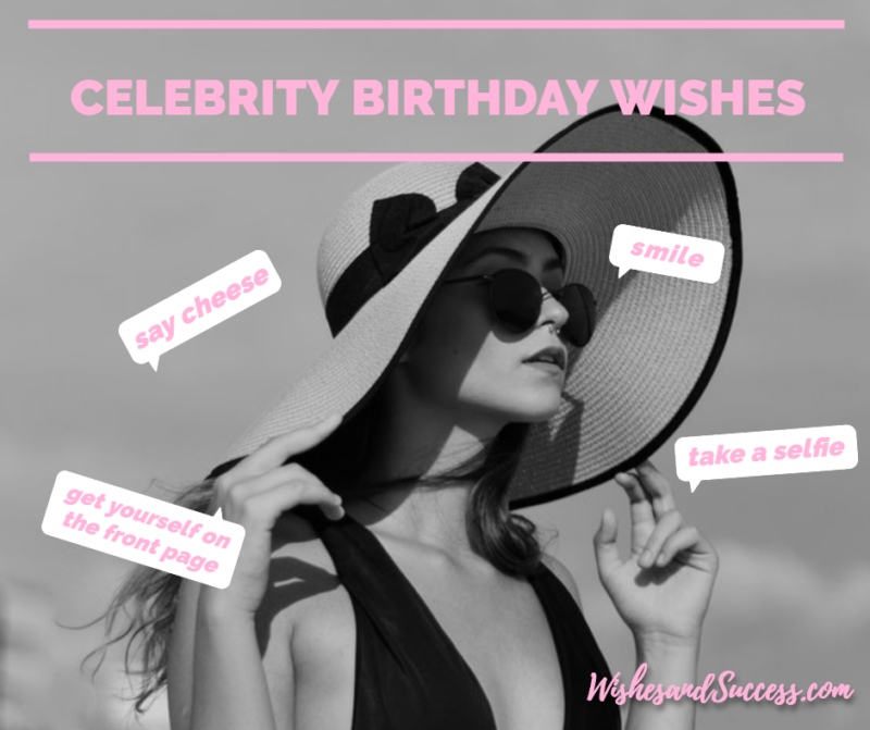 Celebrity Birthday Wishes Wishesandsuccess 8980