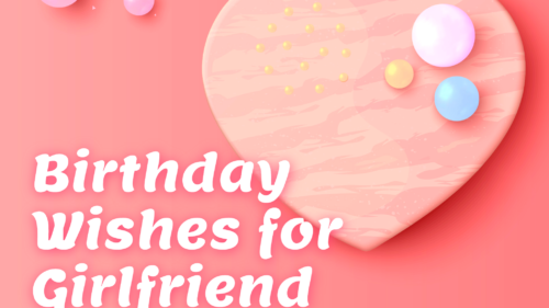 Birthday wishes for girlfriend