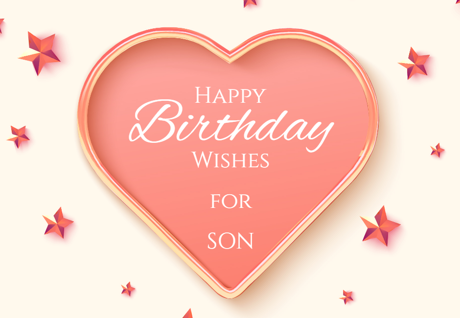 Happy birthday wishes for SON