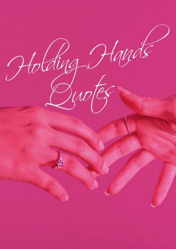 Holding hands wishes quotes and messages