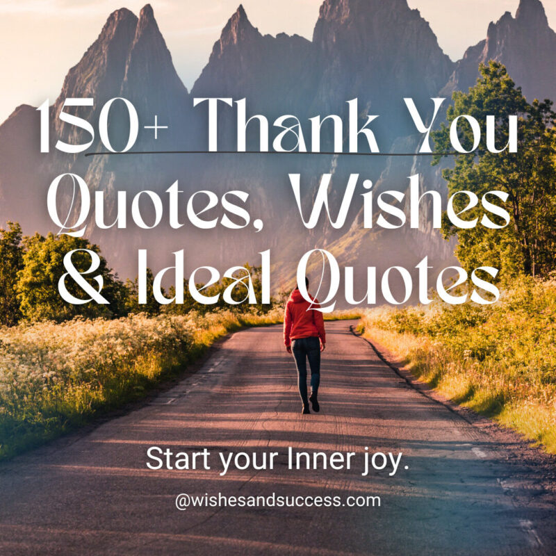 Thank You Quotes, Wishes & Ideal Quotes